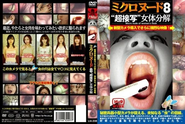 LIA-208 Micro Nude 8 ‘Super Close-up’ Female Body Decomposition – Nana Aiba