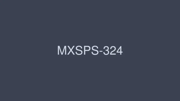 MXSPS-324 NON STOP Fellatio Giga MIX 8 Hours